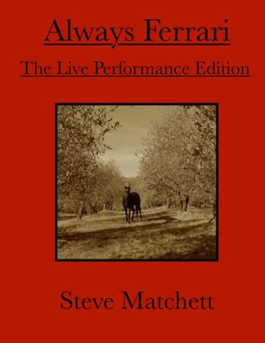 Stock image for Always Ferrari: The Live Performance Edition for sale by Revaluation Books