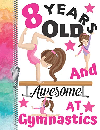 Beispielbild fr 8 Years Old And Awesome At Gymnastics: Doodle Drawing Art Book Artistic Sketchbook For Girls zum Verkauf von WorldofBooks
