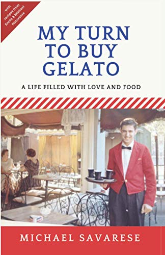 Beispielbild fr My Turn to Buy Gelato : A Life Filled with Love and Food zum Verkauf von Better World Books