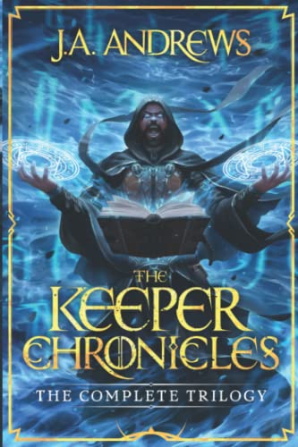 Beispielbild fr The Keeper Chronicles : The Complete Trilogy zum Verkauf von Better World Books