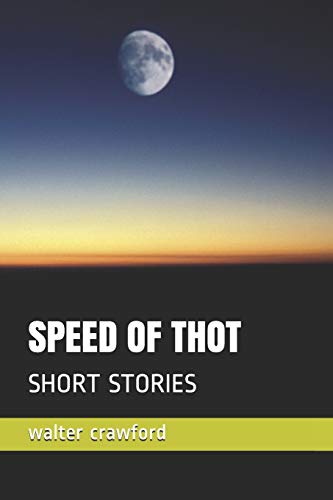 Beispielbild fr Speed of Thot: Short Stories zum Verkauf von THE SAINT BOOKSTORE