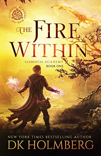 Stock image for The Fire Within (Elemental Academy) for sale by Goodwill Books