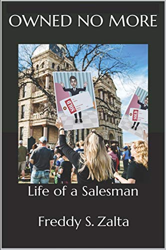 Beispielbild fr Owned No More: Life of a Salesman zum Verkauf von Save With Sam