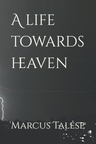 Imagen de archivo de A life towards heaven a la venta por -OnTimeBooks-
