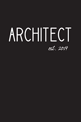 Stock image for Architect est. 2019: Lined Journal Graduation Gift for College or University Graduate for sale by Revaluation Books