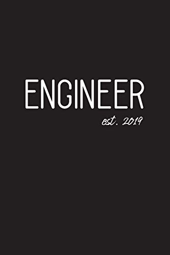 9781094855660: Engineer est. 2019: Lined Journal Graduation Gift for College or University Graduate