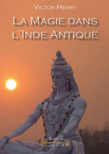 Stock image for la magie dans l'Inde antique for sale by Chapitre.com : livres et presse ancienne