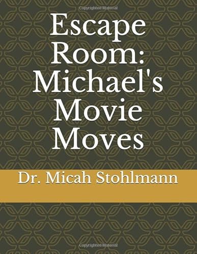Imagen de archivo de Escape Room: Michael's Movie Moves a la venta por Revaluation Books