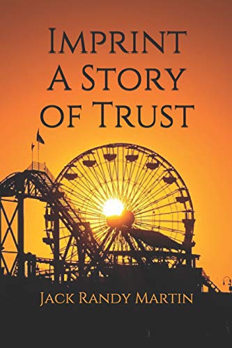 Stock image for Imprint A Story of Trust for sale by Lucky's Textbooks