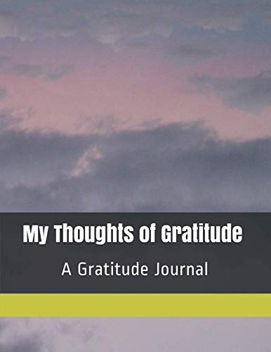 Stock image for My Thoughts of Gratitude: A Gratitude Journal for sale by Revaluation Books
