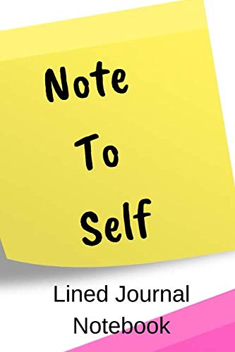 Beispielbild fr Note To Self Lined Journal Notebook: Classic Paperback Soft Cover Diary Log Book Ruled for Writing Sketching Planning Documenting 6 x 9" 150 pages (CQS.0138) zum Verkauf von Revaluation Books