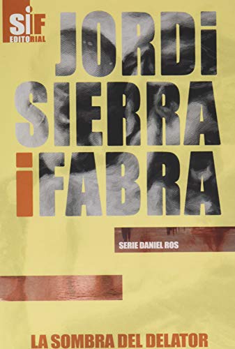 Stock image for La sombra del delator (Serie Daniel Ros) (Spanish Edition) for sale by ZBK Books