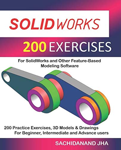 Stock image for SOLIDWORKS 200 EXERCISES for sale by WeBuyBooks 2