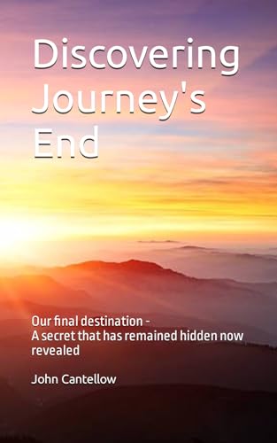 Stock image for Discovering Journey's End: Our final destination for sale by Chiron Media
