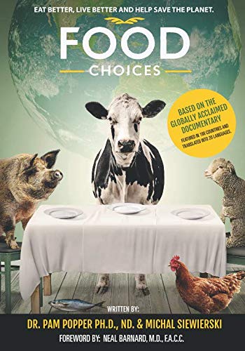 Beispielbild fr Food Choices: Eat Better, Live Better and Help Save the Planet. zum Verkauf von Bookmans