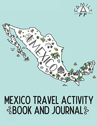 Imagen de archivo de Mexico Travel Activity Book and Journal: For Kids! a la venta por HPB-Ruby