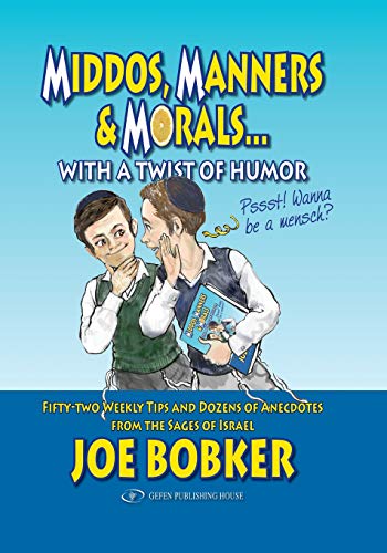 Beispielbild fr Middos, Manners & Morals with a Twist of Humor zum Verkauf von THE SAINT BOOKSTORE
