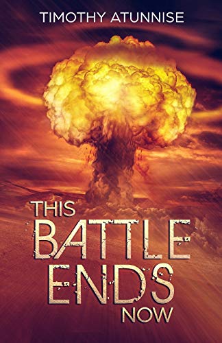 Beispielbild fr This Battle Ends Now: 3 (I Must Win This Battle) zum Verkauf von WorldofBooks