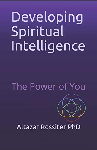 Beispielbild fr Developing Spiritual Intelligence: The Power of You zum Verkauf von Lucky's Textbooks