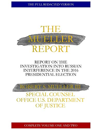 Stock image for The Mueller Report: 8.5"x11" Size - Complete Redacted Edition for sale by Revaluation Books