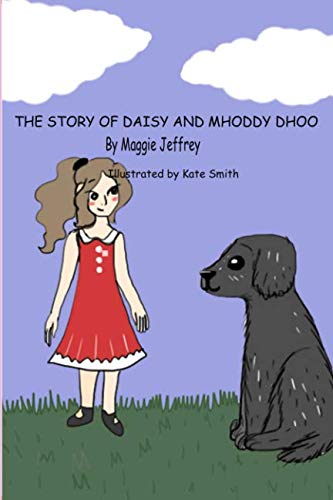 Stock image for The Story of Daisy and Mhoddy Dhoo. for sale by Revaluation Books