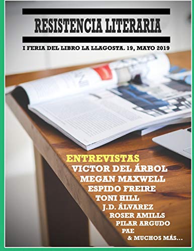Stock image for Resistencia Literaria: I Feria del libro La Llagosta,. 19, Mayo 2019 (Spanish Edition) for sale by Lucky's Textbooks