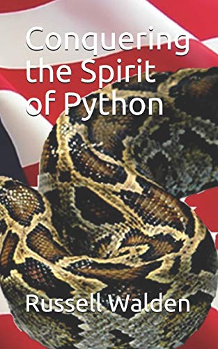 Stock image for Conquering the Spirit of Python for sale by THE SAINT BOOKSTORE