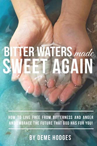 Stock image for Bitter Waters Made Sweet for sale by Revaluation Books