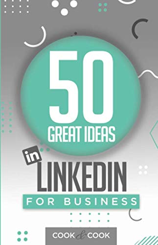 Stock image for 50 Great Ideas: LinkedIn for Business for sale by ThriftBooks-Atlanta