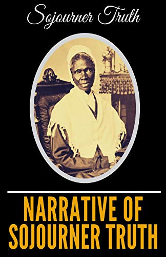 9781095498477: Narrative Of Sojourner Truth