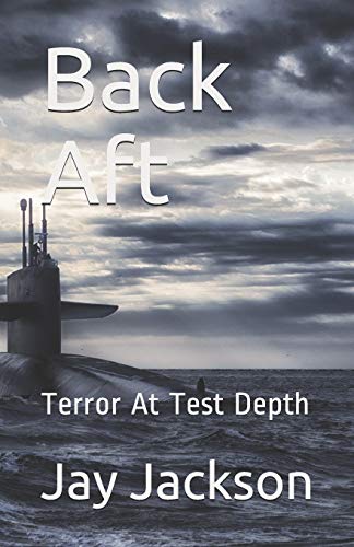 Imagen de archivo de Back Aft: Terror At Test Depth a la venta por Lucky's Textbooks