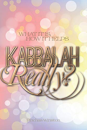 Stock image for Kabbalah, Really?: What It Is, How It Helps for sale by Lucky's Textbooks
