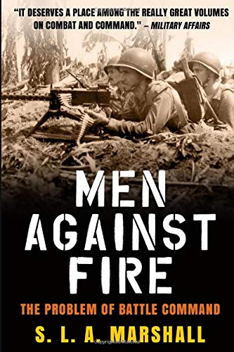 9781095665060: Men Against Fire: The Problem of Battle Command