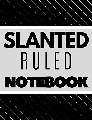 Stock image for Slanted Ruled Notebook: caligraphy kits for beginners, left handed writing, journal left handed, handwriting left handed, handwriting for lefties, . notebooks (110 Pages, Blank, 8.5 x 11) for sale by Revaluation Books