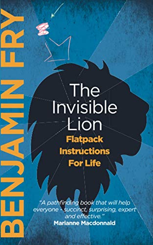 Beispielbild fr The Invisible Lion: Flatpack Instructions For Life zum Verkauf von WorldofBooks