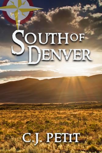 Stock image for South of Denver for sale by Better World Books