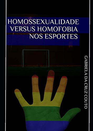 Imagen de archivo de Homossexualidade versus homofobia nos esportes a la venta por Revaluation Books