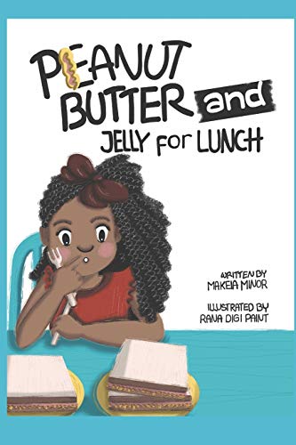 Stock image for Peanut Butter and Jelly for Lunch! for sale by ThriftBooks-Dallas