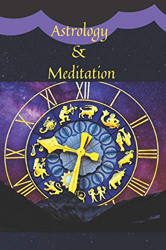 Beispielbild fr Astrology & Meditation: Journal, Notebook, Planner, Organizer, Gift zum Verkauf von Revaluation Books