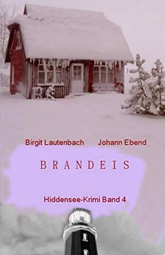 Beispielbild fr Brandeis: Hiddensee-Krimi Band 4 zum Verkauf von Sigrun Wuertele buchgenie_de