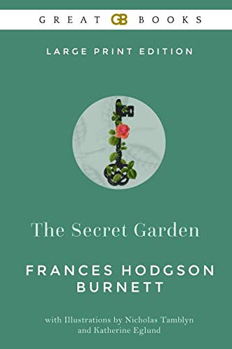 Beispielbild fr The Secret Garden (Large Print Edition) by Frances Hodgson Burnett (Illustrated) zum Verkauf von Revaluation Books