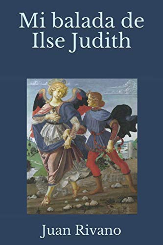 Beispielbild fr Mi balada de Ilse Judith zum Verkauf von Revaluation Books