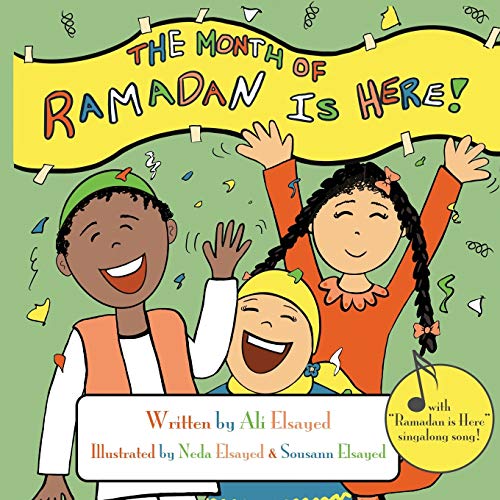 Stock image for The Month of Ramadan Is Here: Sing Along Childrens Book for sale by Goodwill