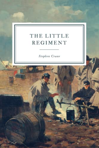 9781095848173: The Little Regiment: And Other Civil War Stories