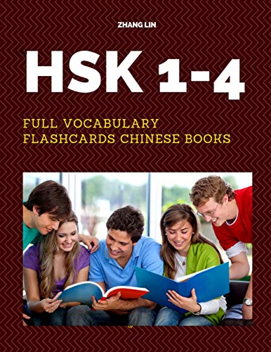 Stock image for HSK 1-4 Full Vocabulary Flashcards Chinese Books: A Quick way to Practice Complete 1,200 words list with Pinyin and English translation. Easy to remember all basic vocabulary guide for HSK 1,2,3,4 standard course for New Chinese Proficiency Real Tests. for sale by THE SAINT BOOKSTORE