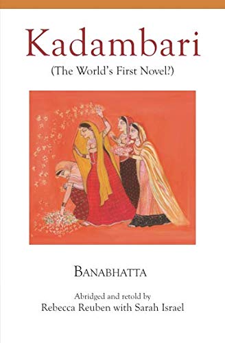 Stock image for Kadambari: The World's First Novel? for sale by Revaluation Books