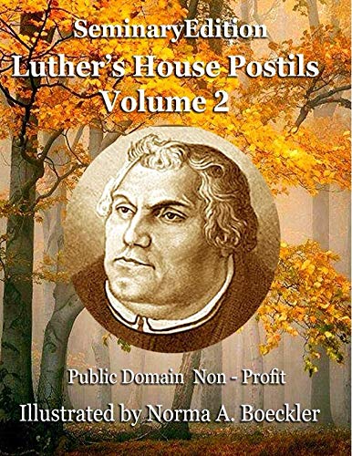 Beispielbild fr Luther's House Postils Vol 2: Seminary Edition zum Verkauf von Revaluation Books
