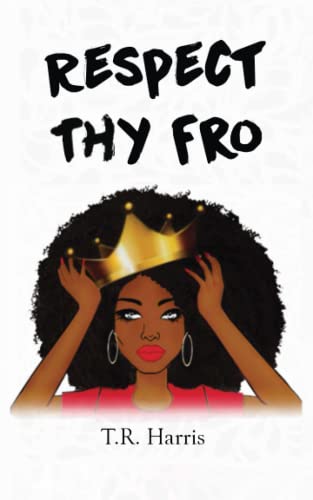 9781095896198: Respect Thy Fro