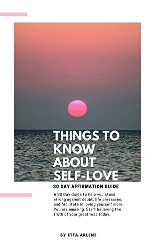 

Things To Know About Self-Love: 30 Day Affirmation Guide