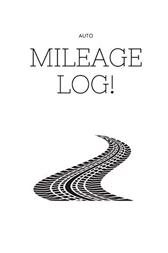 9781095927885: Auto Mileage Log!